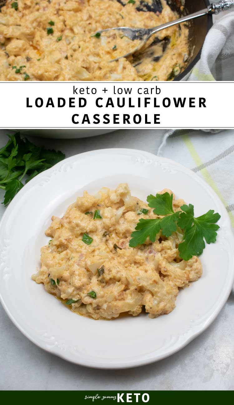 keto and low carb loaded baked cauliflower casserole recipe